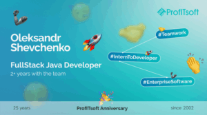 ProfITsoft 25 Years: People Behind Our Success